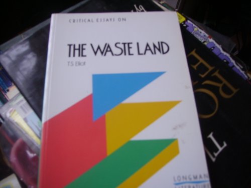 Stock image for "Waste Land", T.S.Eliot (Critical Essays S.) for sale by WorldofBooks