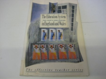 The Education System in England and Wales (General History of Europe) (9780582009660) by Dunford, J. E.