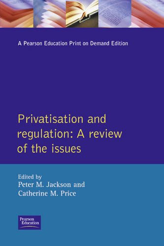 Stock image for Privatisation and Regulation: A Review of the Issues (Longman Economics Series) for sale by WorldofBooks