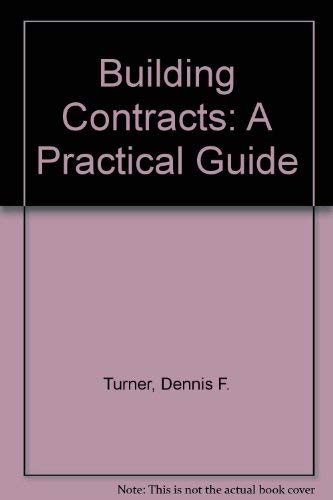 Stock image for Building Contracts: A Practical Guide for sale by WorldofBooks