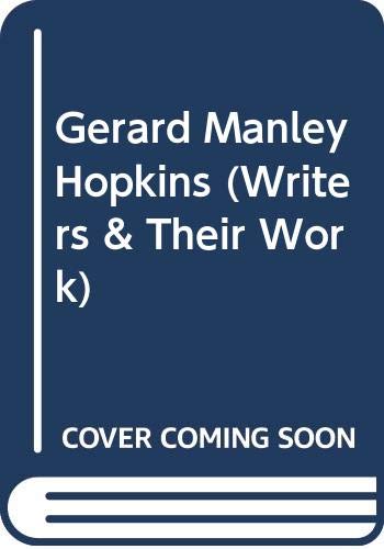 9780582010598: Gerard Manley Hopkins (Writers & Their Work S.)