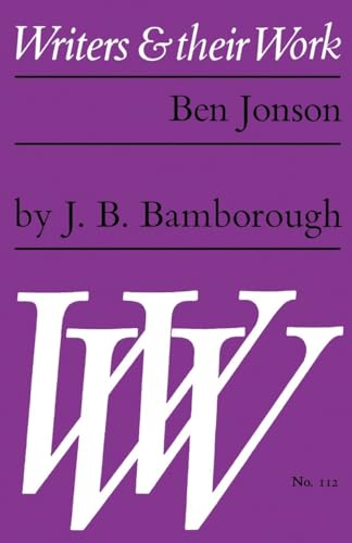 Ben Jonson (Writers & Their Work S.) (9780582011120) by J.B. Bamborough
