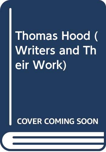 9780582011595: Thomas Hood (Writers & Their Work S.)