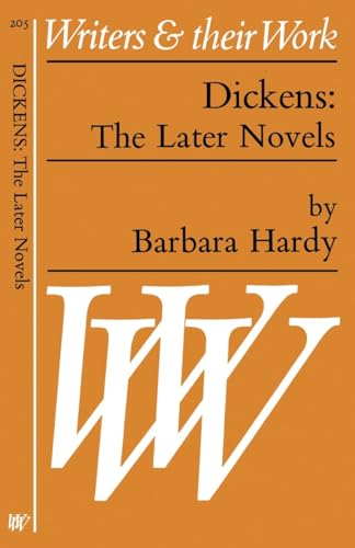 9780582012059: Dickens: The Later Novels (Writers and Their Work)