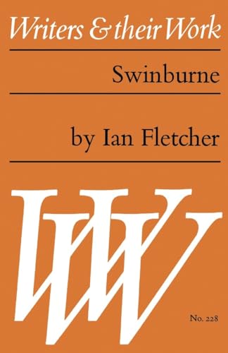 Imagen de archivo de Swinburne (Writers & Their Work) a la venta por Dunaway Books