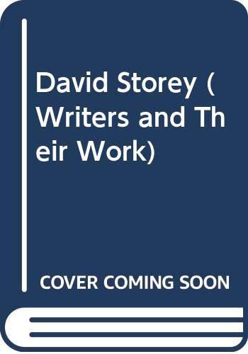 Beispielbild fr Writers & Their Work: David Storey (Writers & Their Work No. 239) zum Verkauf von Alexander's Books