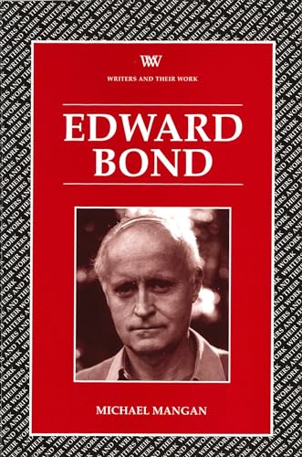 Stock image for Edward Bond (Writers & Their Work) for sale by Dunaway Books