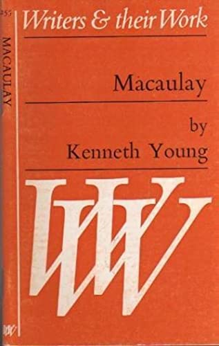 Beispielbild fr Macaulay. Edited by Ian Scott-Kilvert. Writers & Their Work zum Verkauf von Zubal-Books, Since 1961