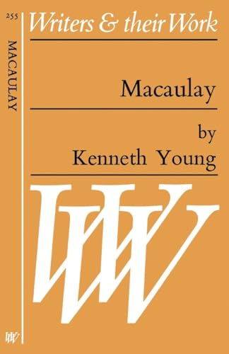 Stock image for Macaulay. Edited by Ian Scott-Kilvert. Writers & Their Work for sale by Zubal-Books, Since 1961