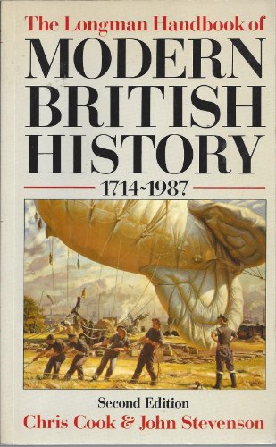9780582013292: The Longman Handbook of Modern British History 1714-1987 (Longman Handbooks To History)