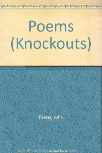 Poems (Knockouts) (9780582013445) by Foster, John