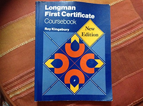9780582013605: Longman First Certificate: Coursebook