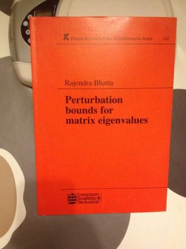Stock image for Perturbation Bounds for Matrix Eigenvalues (Pitman Research Notes in Mathematics Series) for sale by Books From California