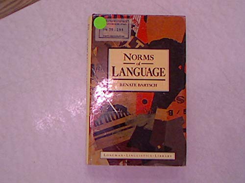 9780582014756: Norms of Language: Theoretical and Practical Aspects