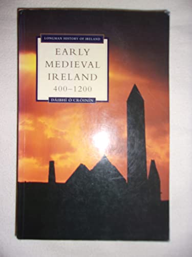 9780582015654: Early Medieval Ireland, 400-1200 (Longman History of Ireland)