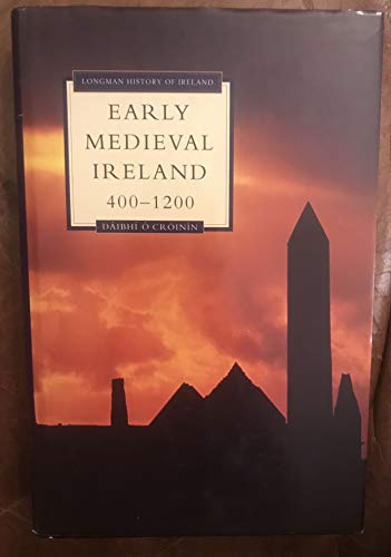 9780582015661: Early Medieval Ireland, 400-1200 (Longman History of Ireland)