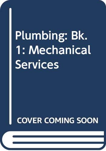 Stock image for Plumbing: Bk. 1: Mechanical Services (Plumbing: Mechanical Services) for sale by WorldofBooks