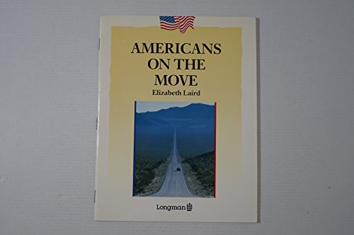 Americans on the Move (9780582017153) by Laird, Elizabeth