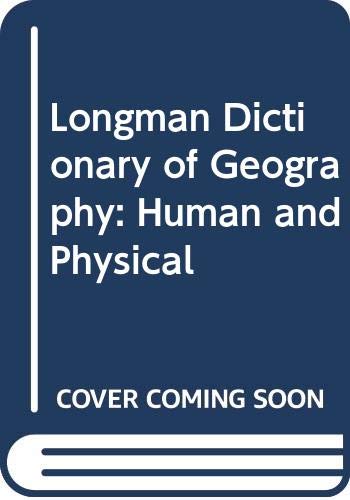 Stock image for Longman Dictionary of Geography: Human and Physical for sale by HPB-Red