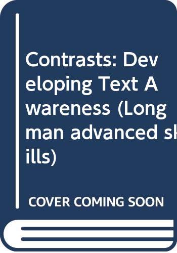 Contrasts (Longman Advanced Skills) (9780582018884) by Foll, David