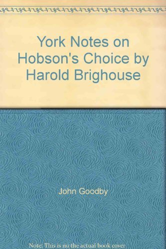 Beispielbild fr York Notes on "Hobson's Choice" by Harold Brighouse zum Verkauf von WorldofBooks