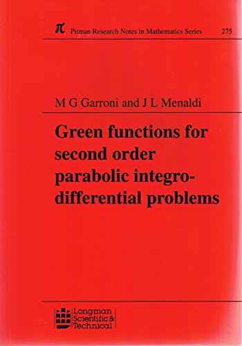 Beispielbild fr Green Functions for Second Order Parabolic Integro-Differential Problems (Research Notes in Mathematics Series). zum Verkauf von Antiquariat Bernhardt