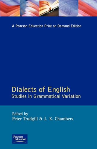 9780582021945: Dialects of English: Studies in Grammatical Variation: 0000 (Longman Linguistics Library)
