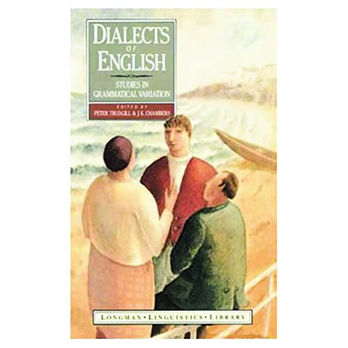 Stock image for Dialects of English: Studies in Grammatical Variation for sale by TotalitarianMedia