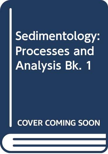 Beispielbild fr Processes and Analysis (Bk. 1) (Sedimentology) zum Verkauf von WorldofBooks