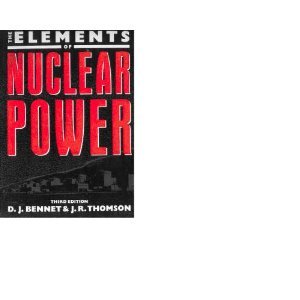 9780582022249: The Elements of Nuclear Power