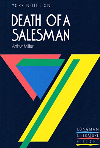 Imagen de archivo de York Notes on Arthur Miller's "Death of a Salesman" (Longman Literature Guides) a la venta por WorldofBooks