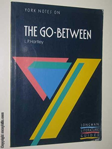 9780582022645: York Notes on "The Go-Between" by L.P. Hartley (York Notes)