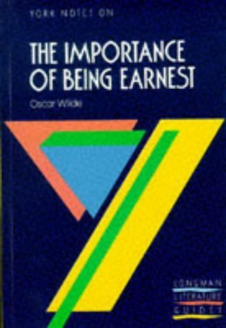 9780582022720: Oscar Wilde The Importance Of Being Earnest (York Notes)