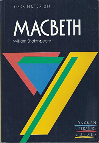 Imagen de archivo de York Notes on William Shakespeare's "Macbeth" (Longman Literature Guides) a la venta por AwesomeBooks