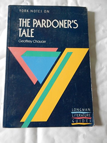 9780582022942: York Notes on Geoffrey Chaucer's "Pardoner's Tale" (Longman Literature Guides)