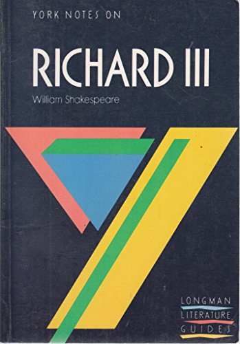 Imagen de archivo de YORK NOTES ON WILLIAM SHAKESPEARE'S "RICHARD III" a la venta por Stephen Dadd