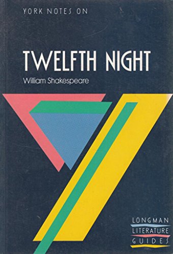 Stock image for York Notes on William Shakespeare's "Twelfth Night" (Longman Literature Guides) for sale by WorldofBooks