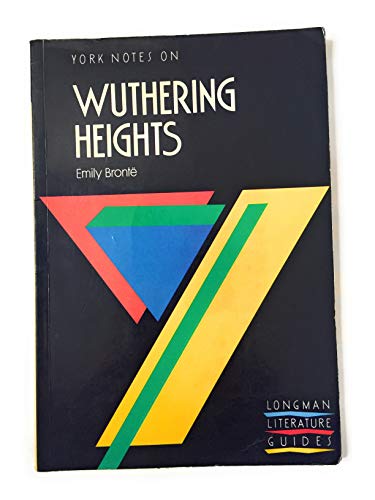 9780582023246: York Notes on Emily Bronte's "Wuthering Heights" (Longman Literature Guides)