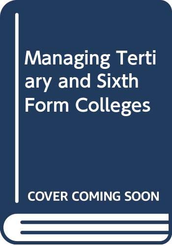 Imagen de archivo de Managing Tertiary and Sixth Form Colleges a la venta por WorldofBooks