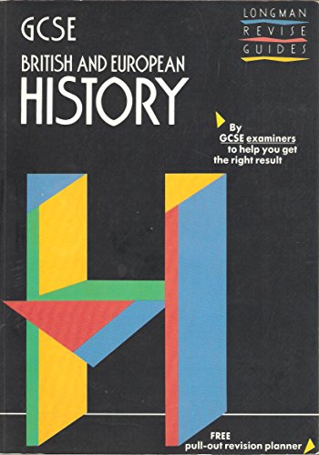 Stock image for GCSE British and European History (Longman Revise Guides) for sale by AwesomeBooks