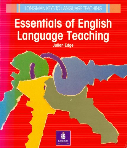 Imagen de archivo de Essentials of English Language Teaching : Longmans Keys to Language Teaching a la venta por Better World Books