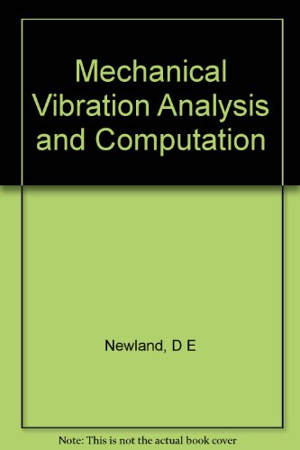 Imagen de archivo de Mechanical Vibration Analysis and Computation a la venta por Anybook.com