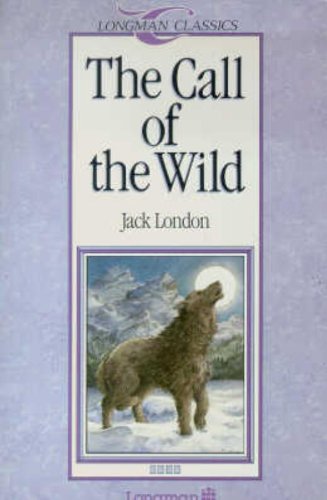 9780582030442: The Call of the Wild (Longman Classics, Stage 4)