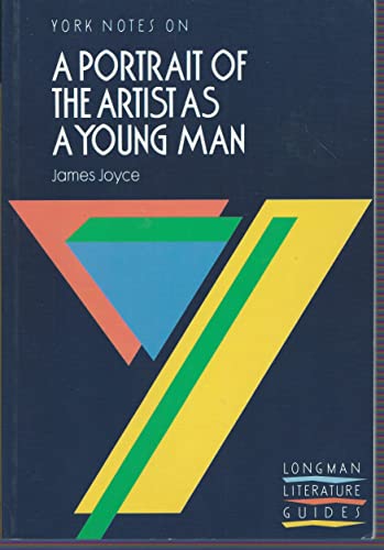 Stock image for York Notes on A Portrait of the Artist As a Young Man by James Joyce (York Notes) for sale by ThriftBooks-Dallas