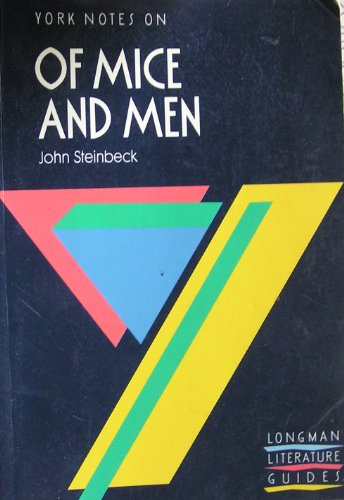 Imagen de archivo de York Notes on John Steinbeck's Of Mice and Men (Longman Literature Guides) a la venta por AwesomeBooks