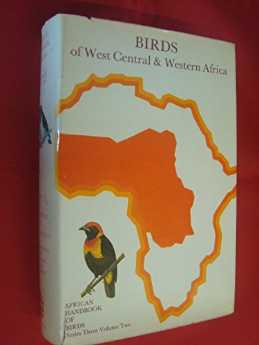 Stock image for Birds of West Central and Western Africa (African Handbook of Birds) for sale by HPB-Red