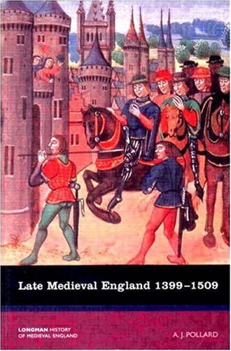 Imagen de archivo de Late Medieval England 1399-1509, (Longman History of Medieval England) a la venta por WorldofBooks