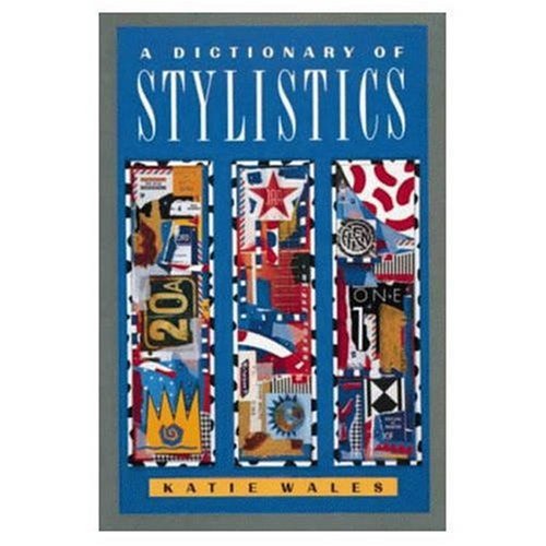 9780582031395: Dictionary of Stylistics (Studies in Language and Linguistics)