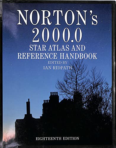 Stock image for Norton's 2000.0: Star Atlas and Reference Handbook for sale by Books of the Smoky Mountains