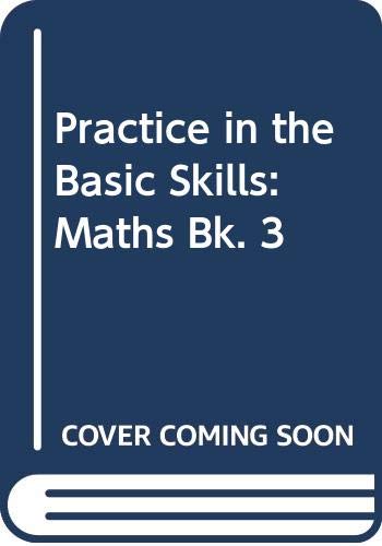 9780582034624: Maths (Bk. 3) (Practice in the Basic Skills)